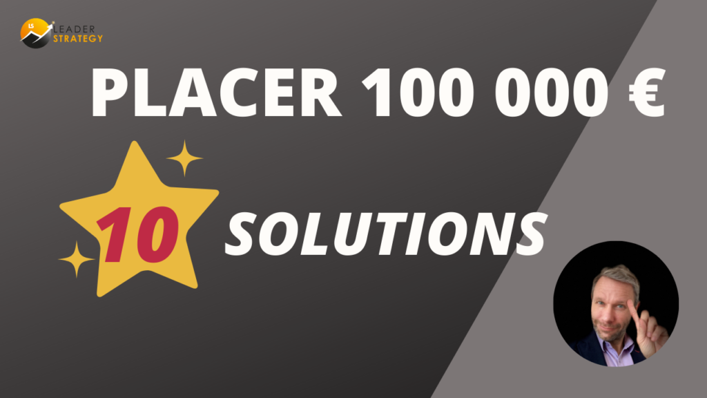 3 MINI Placer 100 000 € 10 solutions